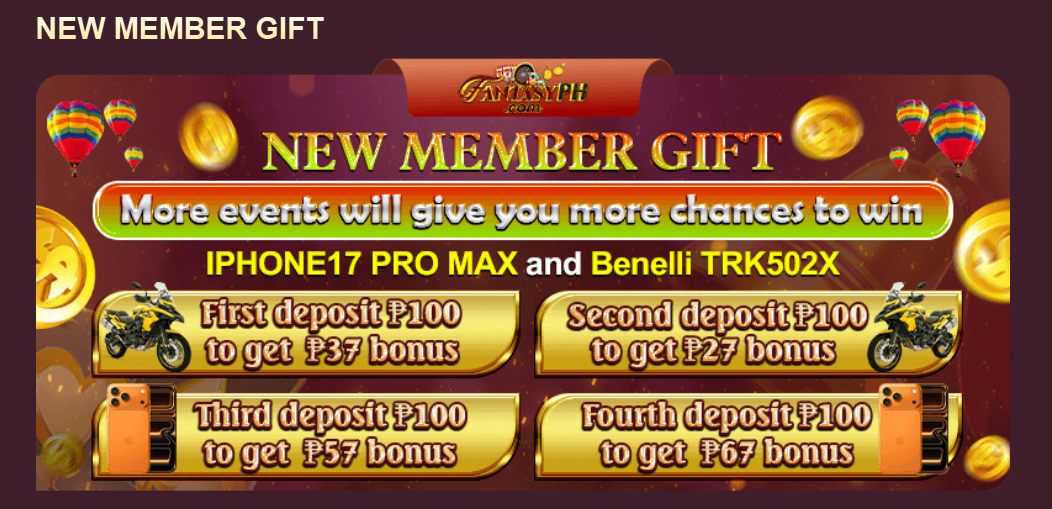 FantasyPH New Member Gift — four-tier deposit bonus with iPhone 17 Pro Max and Benelli TRK502X giveaways